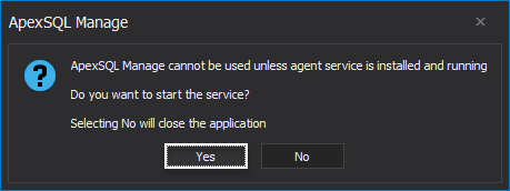 ApexSQL Manage cannot be used unless agent service is installed and running… error message