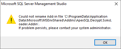 Could not rename Add-in file message on SQL Server Management Studio startup