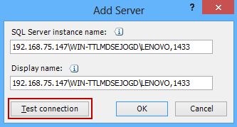 Add Server dialog - Click the Test connection button