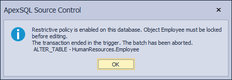 Restrictive policy is enabled on this database.