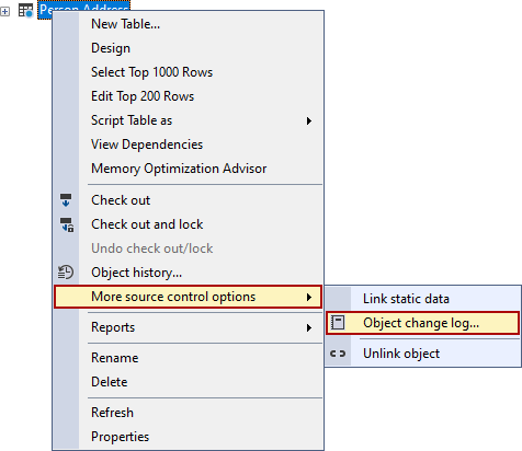 The Object change log option in the More source control options submenu from the Object Explorer pane right-click context menu 