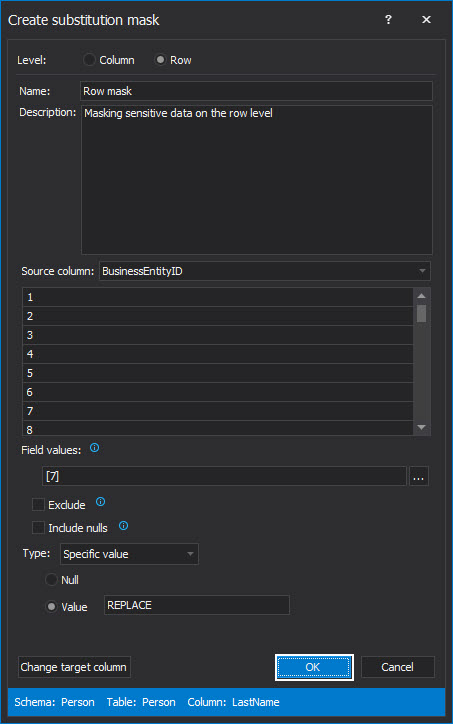 The Create substitution mask window for row level