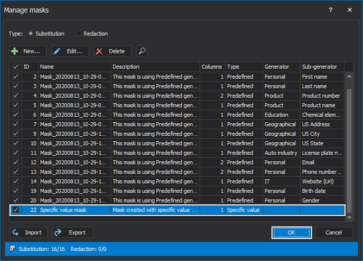 The newly created mask in the Manage masks window, that will be used to mask SQL server data