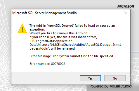 The Add-in in ‘ApexSQL Decrypt’ failed to load or caused an exception message on SQL Server Management Studio startup